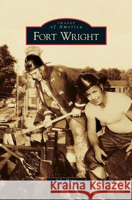 Fort Wright Julia Hurst 9781531644635