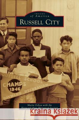 Russell City Maria Ochoa, Area Historical Society Hayward, Mar a Ochoa 9781531645991 Arcadia Publishing Library Editions
