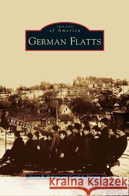 German Flatts Susan R Perkins, Caryl A Hopson 9781531647858