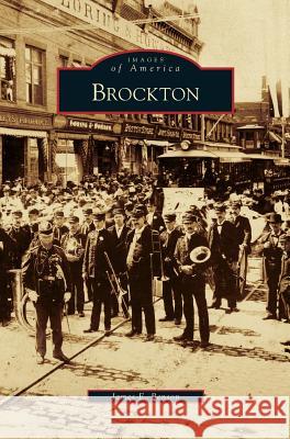 Brockton James E Benson 9781531647988 Arcadia Publishing Library Editions