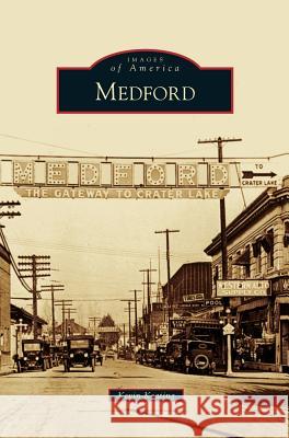 Medford Kevin Keating 9781531649029 Arcadia Publishing Library Editions