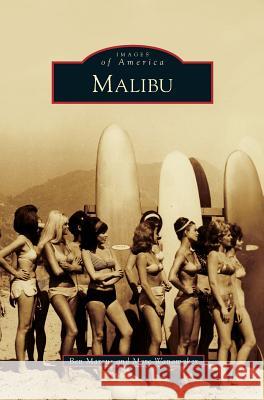 Malibu Ben Marcus Marc Wanamaker 9781531650322 Arcadia Library Editions