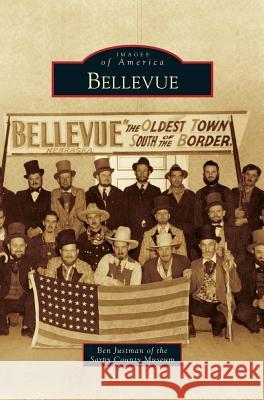 Bellevue Ben Justman 9781531650650 Arcadia Library Editions