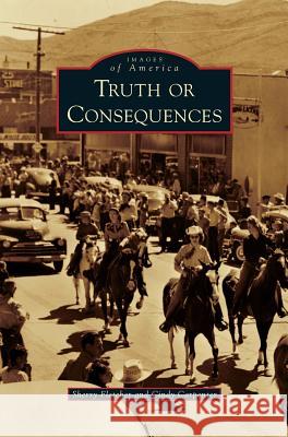Truth or Consequences Sherry Fletcher, Cindy Carpenter 9781531652289