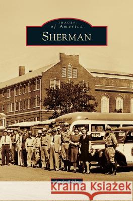 Sherman Linda Ashby 9781531652722 Arcadia Library Editions