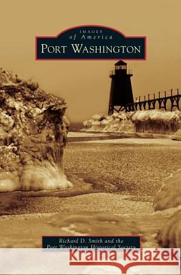 Port Washington Richard D Smith (University of Durham), Kathie U Gordon 9781531655662