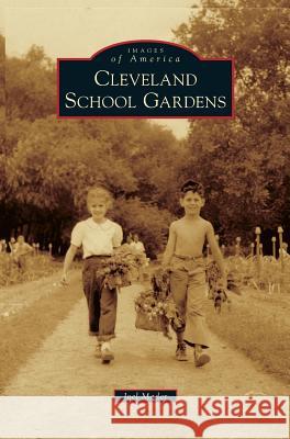 Cleveland School Gardens Joel Mader 9781531656096