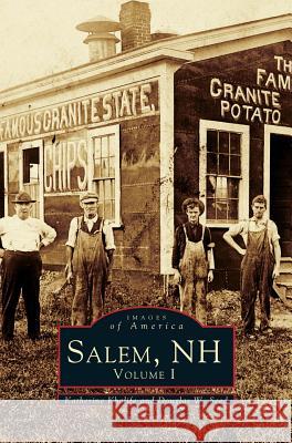 Salem, NH Volume I Katherine Khalife, Douglas W Seed 9781531658281 Arcadia Publishing Library Editions