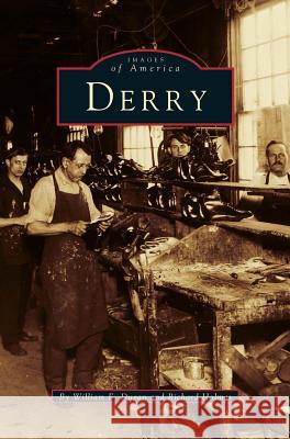 Derry William Dugan, Sir Richard Holmes 9781531659301 Arcadia Publishing Library Editions
