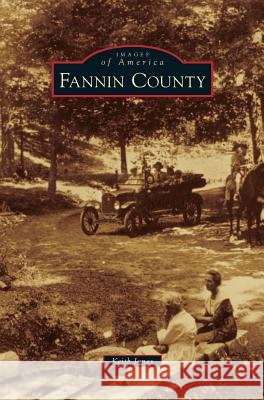 Fannin County Keith Jones (School of Education, University of Southampton) 9781531662066
