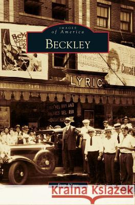 Beckley Fran Klaus 9781531662165 Arcadia Publishing Library Editions