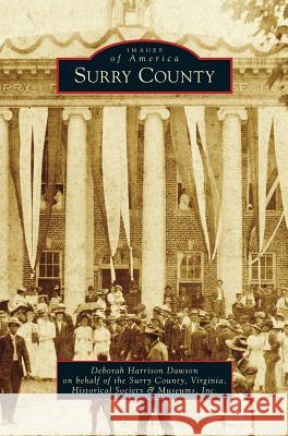 Surry County Deborah Harrison Dawson 9781531662264 Arcadia Publishing Library Editions