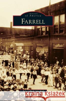 Farrell Roland Barksdale-Hall 9781531662349 Arcadia Publishing Library Editions