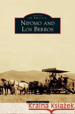 Nipomo and Los Berros Doug Jenzen 9781531663032