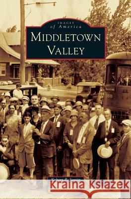 Middletown Valley Robert P Savitt 9781531665753