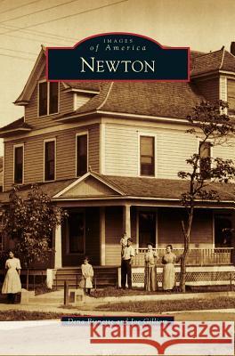 Newton Dena Bisnette, Joe Gilliam 9781531666705 Arcadia Publishing Library Editions