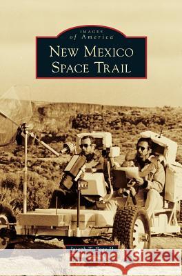 New Mexico Space Trail Joseph T. II Page 9781531667368