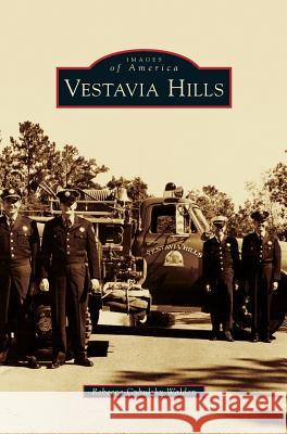 Vestavia Hills Rebecca Cybulsky Walden 9781531670092 Arcadia Publishing Library Editions