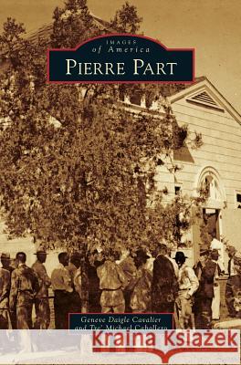 Pierre Part Geneve Daigle Cavalier Tre' Michael Caballero 9781531670665 Arcadia Library Editions