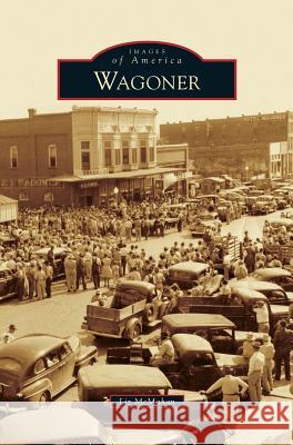 Wagoner Liz McMahan 9781531671365