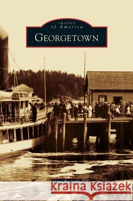 Georgetown Gene Reynolds 9781531673055 Arcadia Library Editions