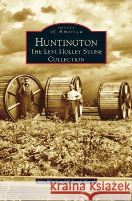 Huntington: The Levi Holley Stone Collection John Witek Deborah Novak 9781531673635