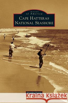 Cape Hatteras National Seashore Douglas Stover 9781531674274