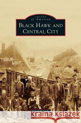 Black Hawk and Central City David Forsyth 9781531674892 Arcadia Library Editions