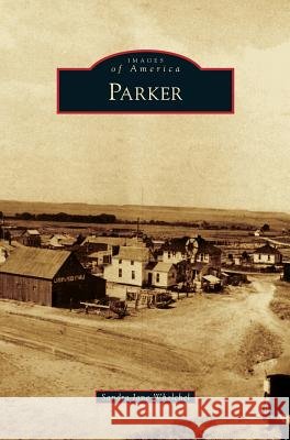 Parker Sandra Jane Whelchel, Sandy Whelchel 9781531677534