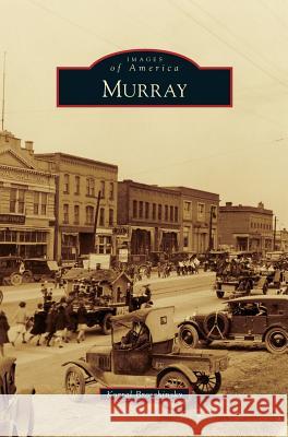 Murray Korral Broschinsky 9781531677602 Arcadia Publishing Library Editions