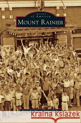 Mount Rainier Bryan Knedler Jimmy Tarlau 9781531698447
