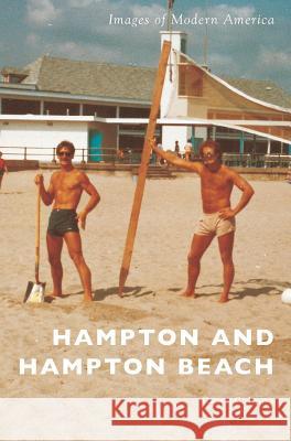 Hampton and Hampton Beach Grace C. Lyons 9781531698478