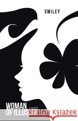 Woman of Illusion Smiley 9781532001031