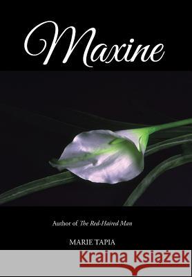 Maxine Marie Tapia 9781532002533 iUniverse