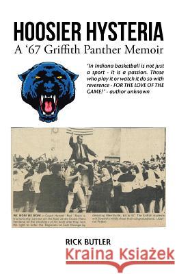 Hoosier Hysteria - A '67 Griffith Panther Memoir Rick Butler 9781532003561