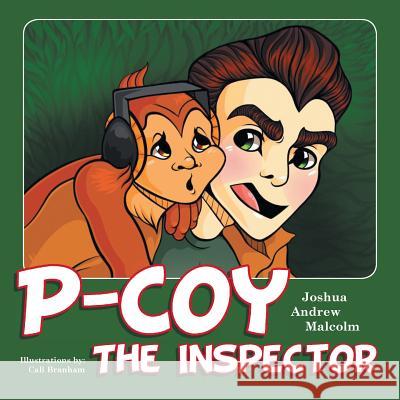 P-Coy The Inspector Joshua Andrew Malcolm 9781532005084