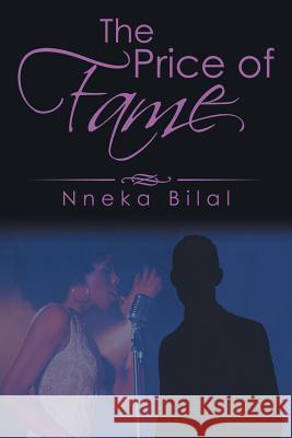 The Price of Fame Nneka Bilal 9781532005800