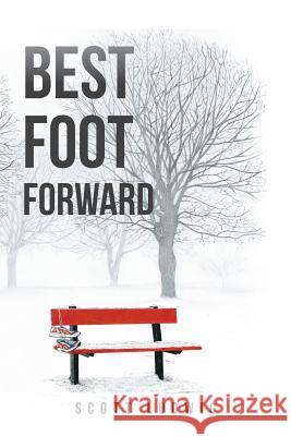 Best Foot Forward Scott Ludwig 9781532007200