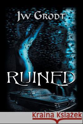 Ruined Jw Grodt 9781532010859 iUniverse