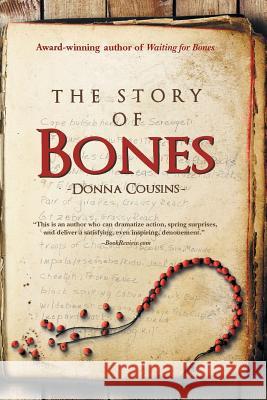 The Story of Bones Donna Cousins 9781532035449 iUniverse