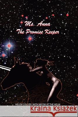 Ms. Anna the Promise Keeper Helen Collier, Meow at the Helm 9781532036965