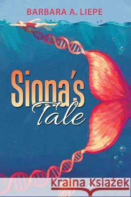 Siona'S Tale Liepe, Barbara a. 9781532038969