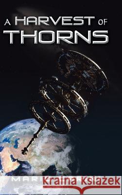 A Harvest of Thorns Mario Carini 9781532054761