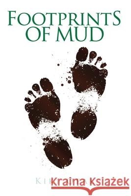 Footprints of Mud Kiki Opal 9781532059186