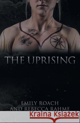 The Uprising Emily Roach, Rebecca Rahme 9781532061172