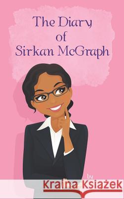 The Diary of Sirkan Mcgraph Alexandria S. Wood 9781532074530 iUniverse