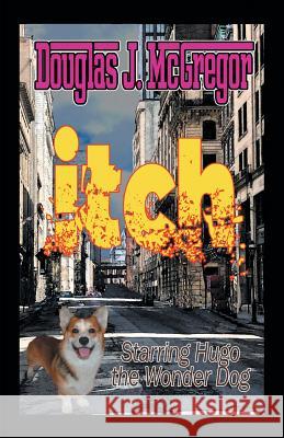 Itch Douglas J. McGregor 9781532075605