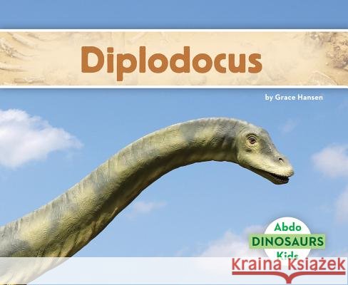 Diplodocus Grace Hansen 9781532100376