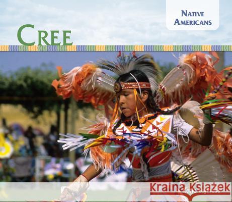 Cree Katie Lajiness 9781532115066 Big Buddy Books