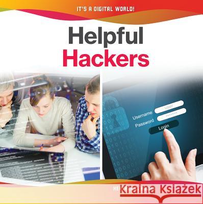 Helpful Hackers Heather C. Hudak 9781532115349 Checkerboard Library